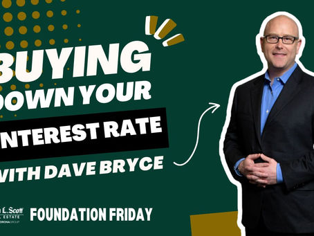 Buying Down Your Interest Rate Temporary vs Permanent with Dave Bryce