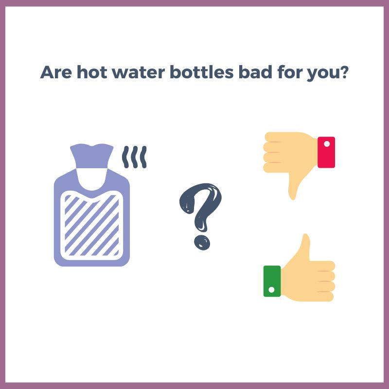 Are Hot Water Bottles Bad for You? (2023)