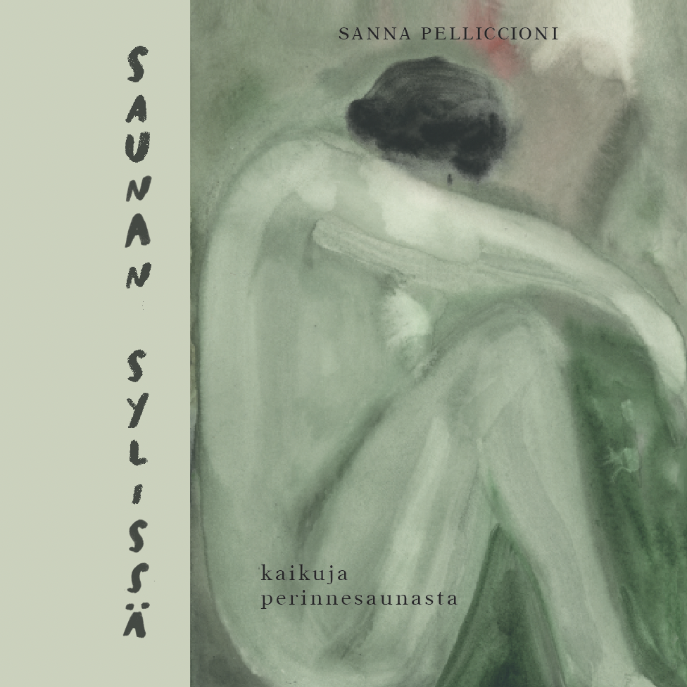 Saunan sylissä – kaikuja perinnesaunasta CD-levy