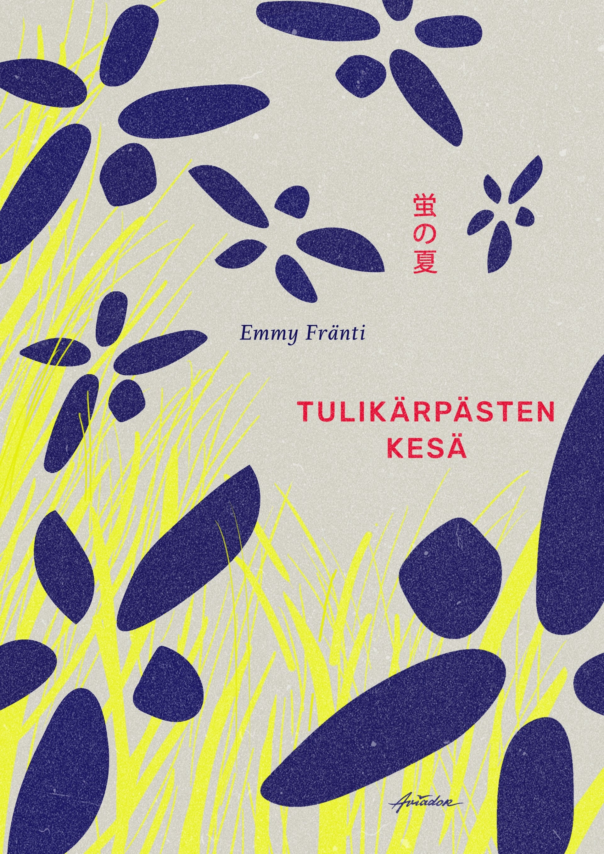 Tulikärpästen kesä