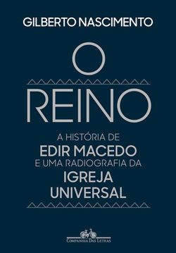 O Reino - Gilberto Nascimento
