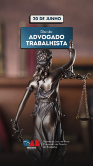 Dia da Advogada e do Advogado Trabalhista