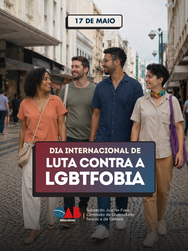 Em 17 de maio é celebrado o Dia Internacional contra a Homofobia, Bifobia, Transfobia e demais formas de discriminação contra pessoas LGBTQIAPN+