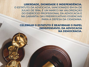 O Estatuto da OAB: Pilar da Advocacia e Alicerce de Seus Valores