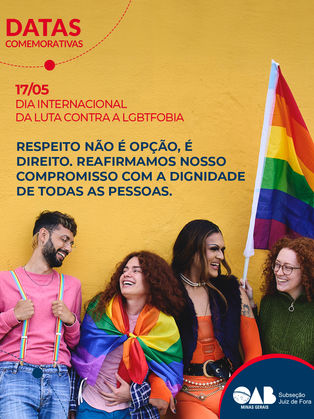 DIA INTERNACIONAL DE LUTA CONTRA A LGBTFOBIA
