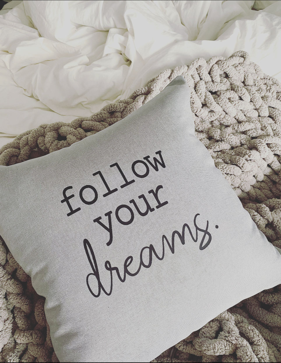 Follow your dreams