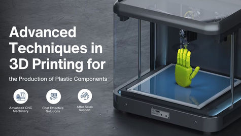 Advanced Techniques in 3D Printing for the Production of Plastic Components