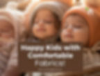 Kids are happy with comfortable fabrics