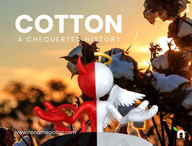The Chequered History of Cotton