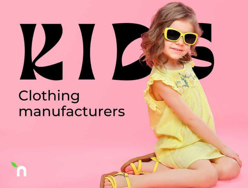 Private Label Kids Clothing Manufacturer