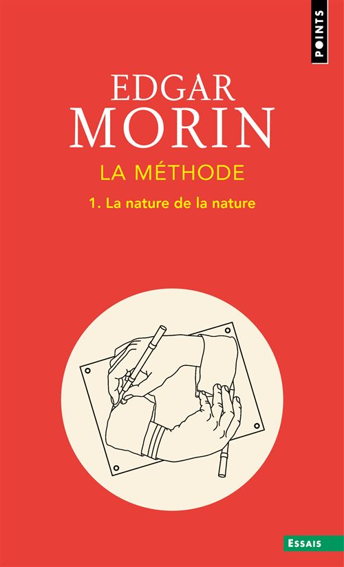 Couverture rouge du livre d’Edgar Morin, La Méthode 1. La nature de la nature, avec dessin de mains écrivant.