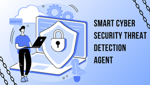 Smart Cyber Security Threat Detection Agent: AI-Powered Threat Intelligence