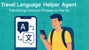 Travel Language Helper Agent: Translating Common Phrases on the Go