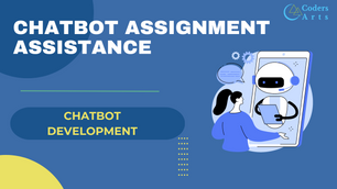 Chatbot Assignment Assistance | Chatbot Development