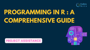 Programming in R: A Comprehensive Guide | R Programming Assignment Help