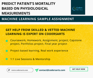 Predict Patient’s Mortality Based On Physiological Measurements | Sample Assignment
