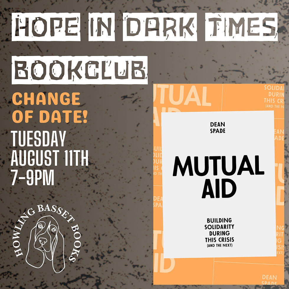 HOPE IN DARK TIMES BOOK CLUB- change of date!
