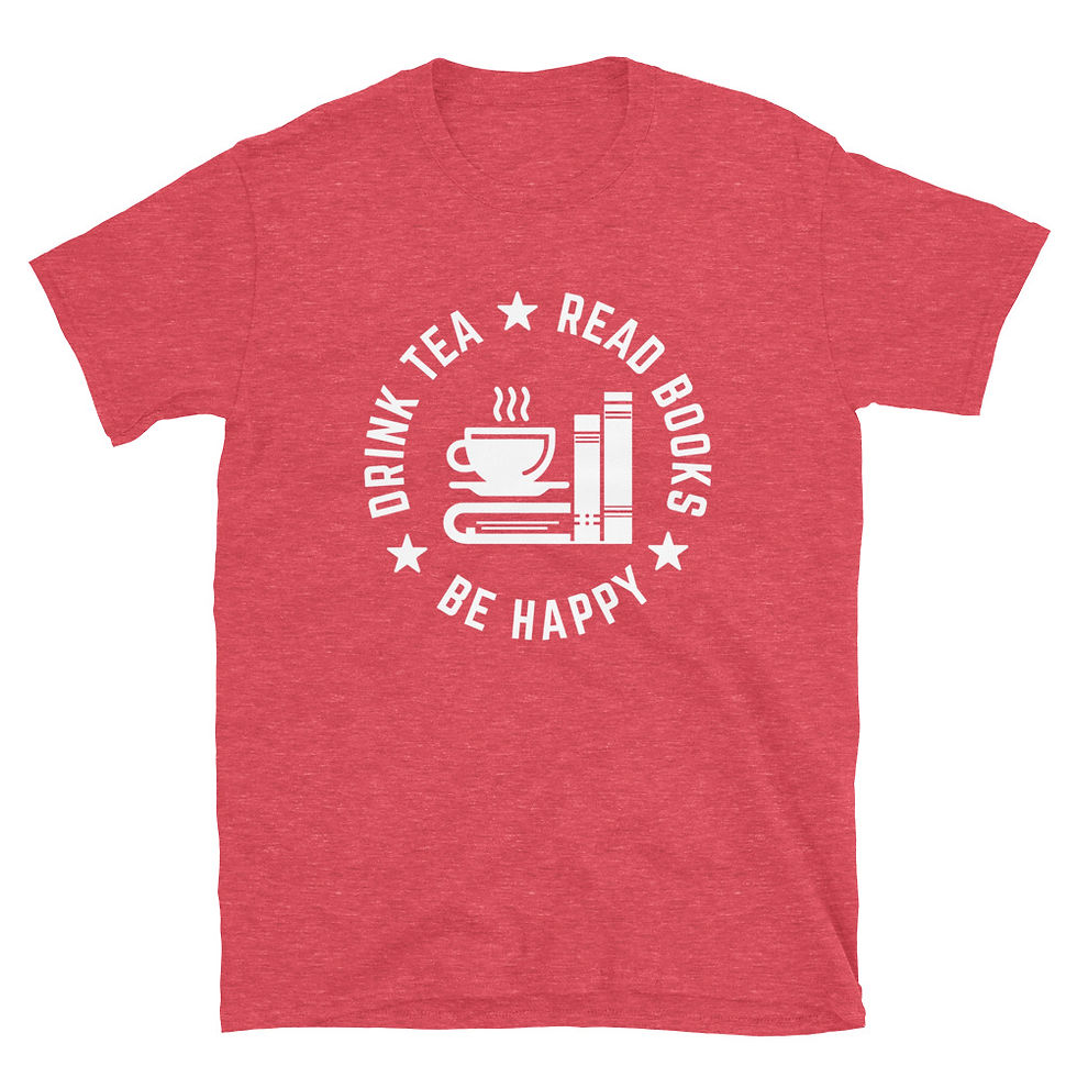 Thumbnail: Drink Tea, Read Books, Be Happy Short-Sleeve Unisex T-Shirt Bookish Shirt