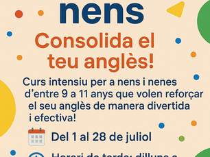 Juliol -Intensiu nens de 9 a 11 anys