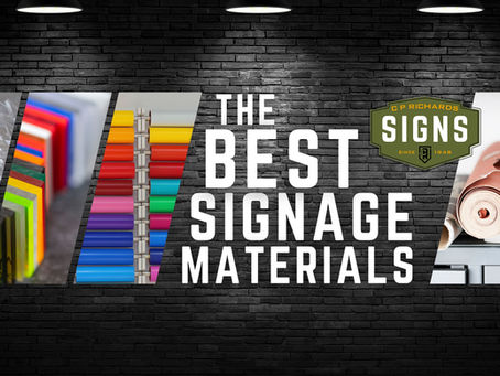 The Best Signage Materials