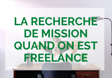 Freelances : comment rechercher une mission ?