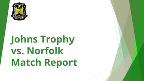 Johns Trophy vs. Norfolk Match Report