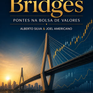 Bridges - Pontes na Bolsa de Valores