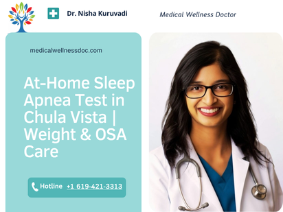 Sleep Apnea & Weight—At-Home Testing in Chula Vista