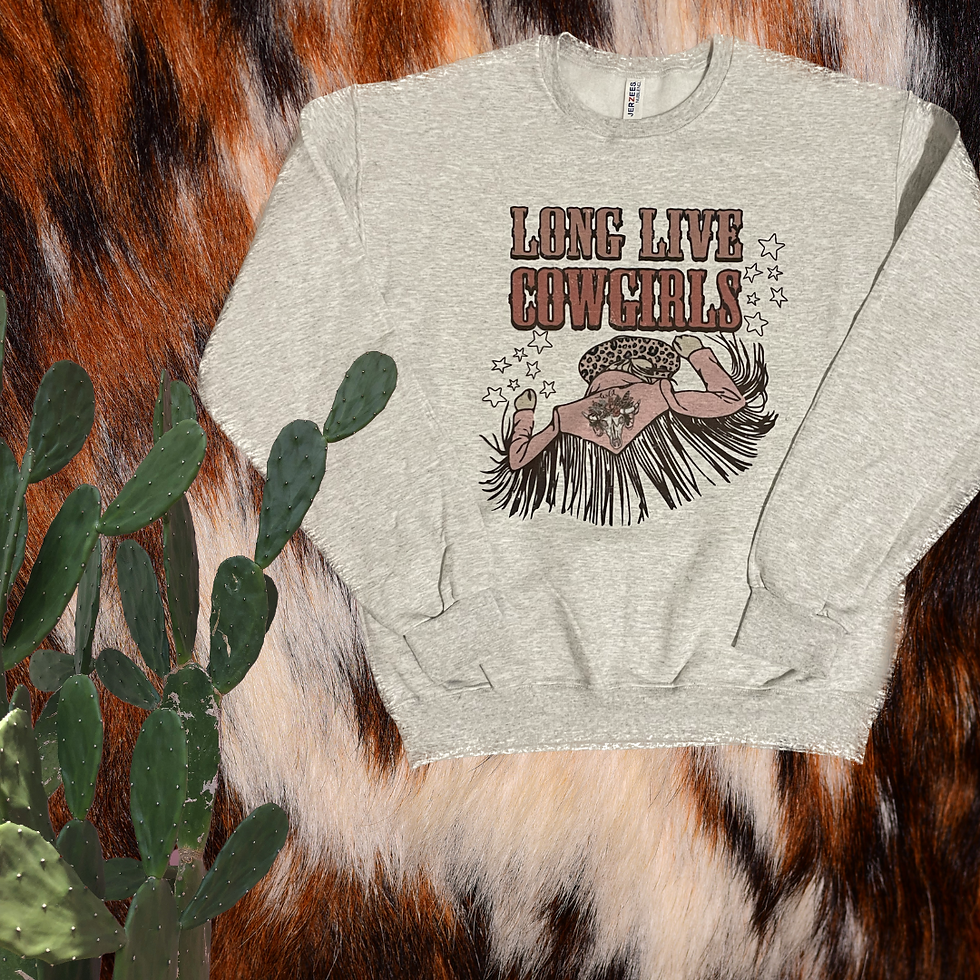 Long Live Cowgirls Crewneck