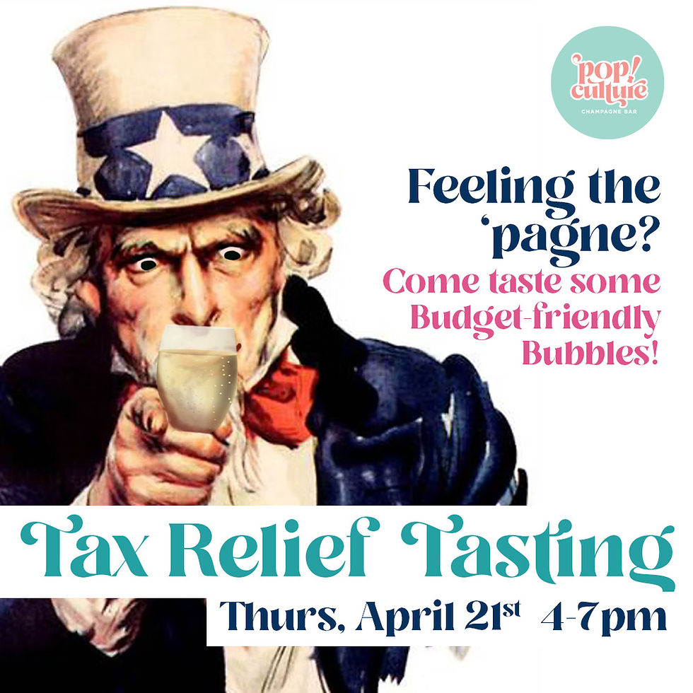 Tax Day Relief Tasting
