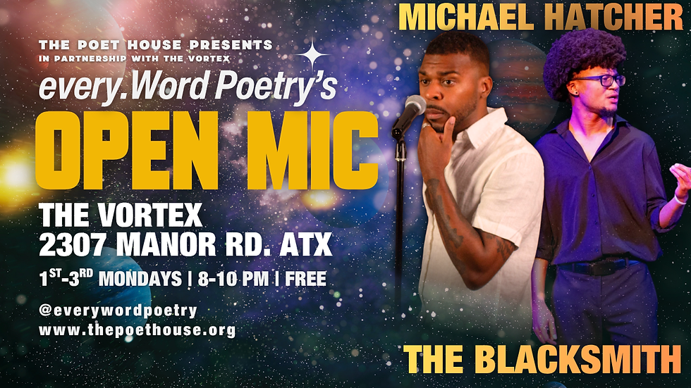 every.Word Poetry's Open Mic | Hosted by Michael Hatcher Ft. The Blacksmith