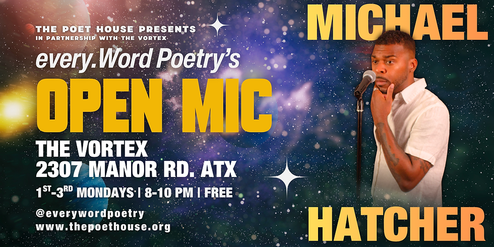 every.Word Poetry's Open Mic | Hosted by Michael Hatcher