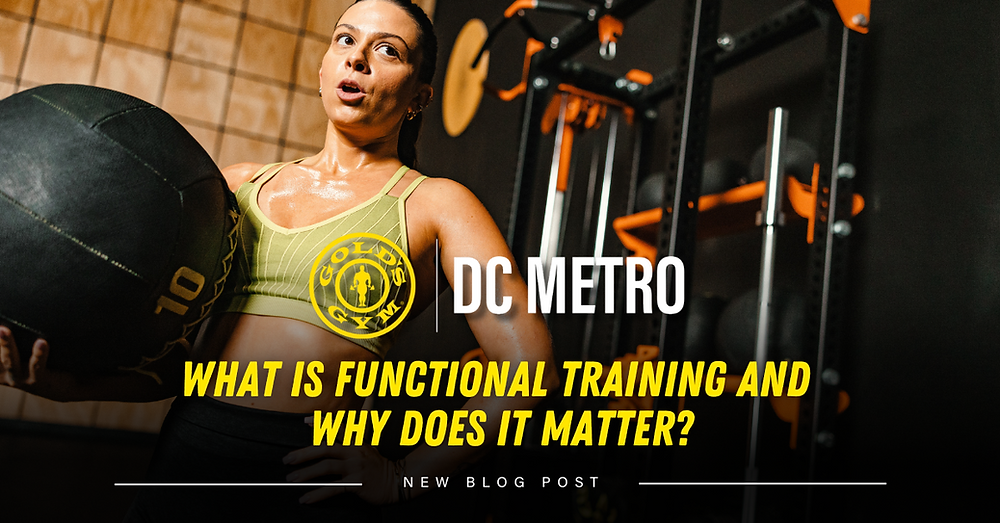 What Is Functional Training and Why Does It Matter?
