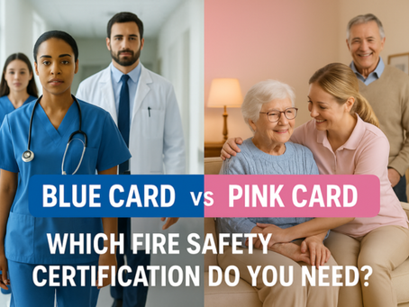 Blue Card vs Pink Card: Which Fire Safety Certification Do You Need?