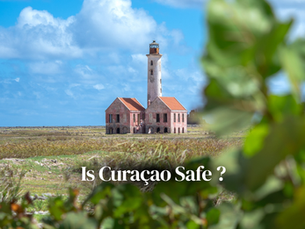 Is Curaçao Safe? is a question asked by travellers worldwide and here it answers the question