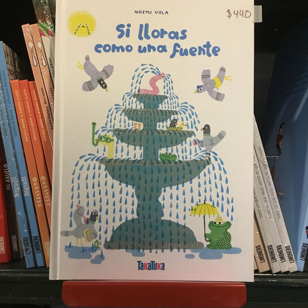 Si lloras como una fuente