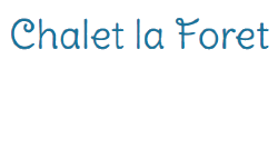 Chalet La Foret