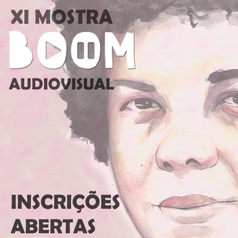 Mostra Audiovisual Boom está com inscrições abertas até amanhã (10)