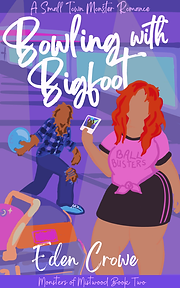 Bowling with Bigfoot - Signed Paperback
