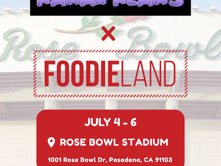Kawaii Klaws x FoodieLand July 4 - 6