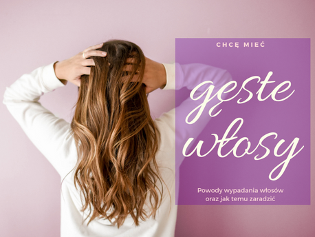 Sposób na gęste włosy