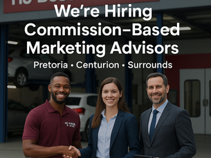 🚀 We're Hiring: Commission-Based Marketing Advisors in Pretoria, Centurion & Surrounding Areas