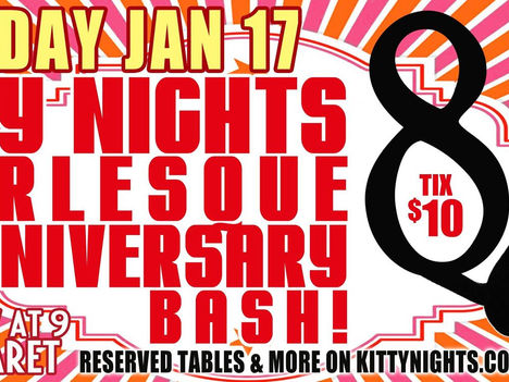Jan 17th - Kitty Nights Burlesque - 8TH ANNIVERSARY BASH!