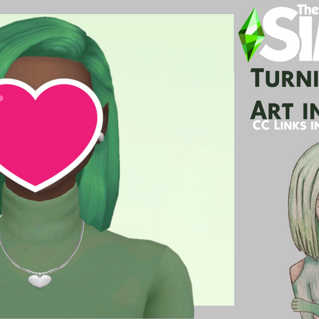 Turning My Art Into A Sim + CC Links