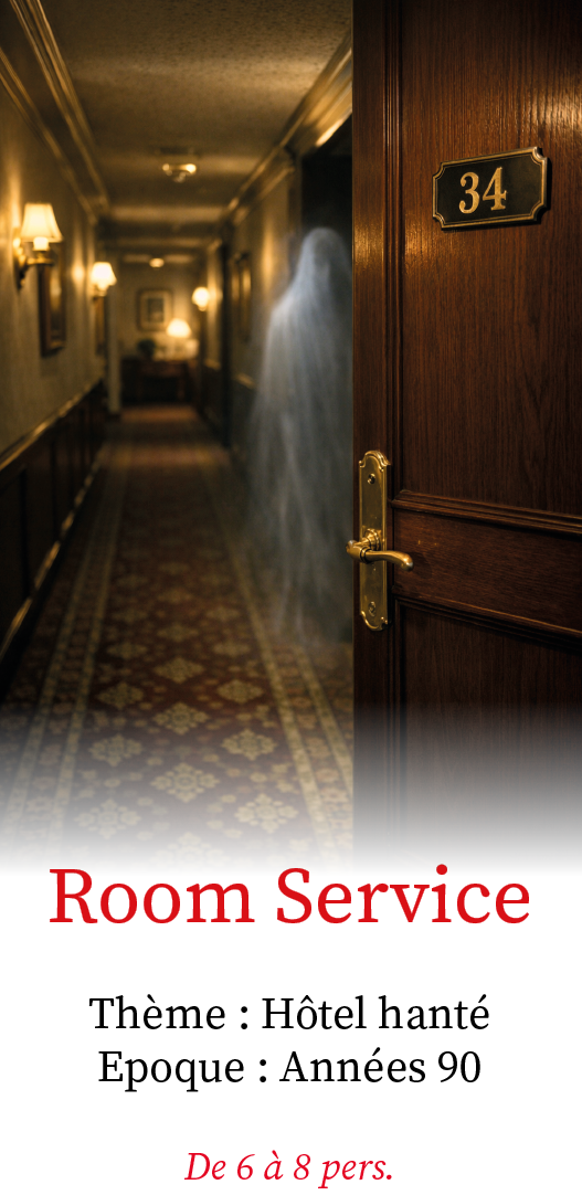 Murder Night - Murder Party - Room Service - Hôtel hanté et fantôme