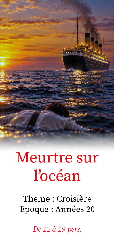 Murder Night - Murder Party - Meurtre sur l'océan - Croisière de luxe