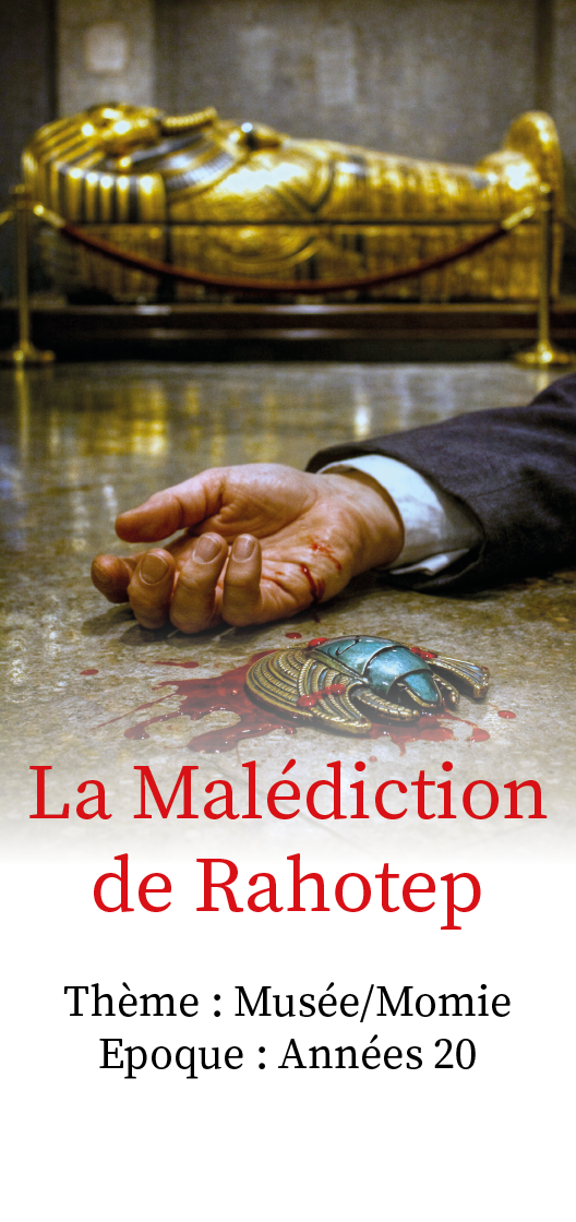 Murder Night - Enquête - La Malédiction de Rahotep - Momie et musée