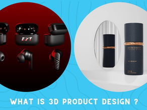 WHAT IS 3D PRODUCT DESIGN ?