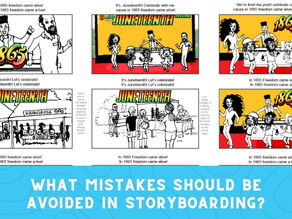 What Mistakes Should Be Avoided in Storyboarding?