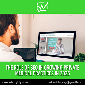 The Role of SEO in Growing Private Medical Practices in 2025